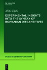 Experimental Insights Into the Syntax of Romanian Ditransitives (Studies in Generative Grammar [Sgg] #141) Cover Image