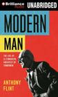 Modern Man: The Life of Le Corbusier, Architect of Tomorrow Cover Image