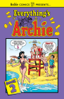 Everything's Archie Vol. 2 (Archie Comics Presents #2) By Archie Superstars Cover Image