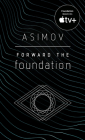 Forward the Foundation By Isaac Asimov Cover Image