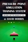 Pressure Point Snooker Simulation Training: Become a Better Version of You! Cover Image
