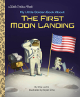 My Little Golden Book About the First Moon Landing By Charles Lovitt, Bryan Sims (Illustrator) Cover Image