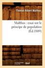 Malthus: Essai Sur Le Principe de Population (Éd.1889) (Sciences Sociales) By Thomas-Robert Malthus Cover Image