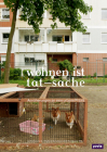 Wohnen Ist Tat-Sache: Annäherungen an Eine Urbane Praxis By Wohnbund E. V. (Editor), Hafencity Universität Hamburg (Editor) Cover Image