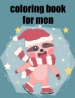Coloring Book For Men: Coloring Pages Christmas Book, Creative Art Activities for Children, kids and Adults Cover Image