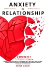 Anxiety in Relationship: Disarm the narcissist and stop codependency with the ultimate guide for break down the hidden gaslighting. Escape from Cover Image