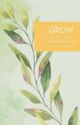 Grow: An Awareness Journal Cover Image