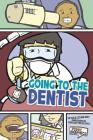 Going to the Dentist (First Graphics: My Community) By Lori Mortensen, Jeffrey Thompson (Illustrator) Cover Image