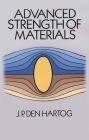 Advanced Strength of Materials (Dover Civil and Mechanical Engineering) Cover Image