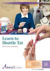 Learn to Shuttle Tat: With Instructor Janette Baker Cover Image