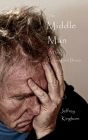The Middle Man: A Play of Comedy and Drama Cover Image