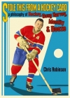 Stole This from a Hockey Card: A Philosophy of Hockey, Doug Harvey, Identity and Booze By Chris Robinson Cover Image