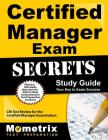 Certified Manager Exam Secrets Study Guide: CM Test Review for the Certified Manager Examination By CM Exam Secrets Test Prep (Editor) Cover Image