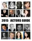 Actors Guide 2015 By Actors Guide Books Cover Image