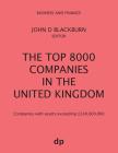 The Top 8000 Companies in The United Kingdom: Companies with assets exceeding £240,000,000 Cover Image