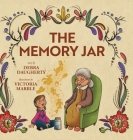 The Memory Jar By Debra Daugherty, Victoria Marble (Illustrator) Cover Image