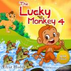 The Lucky Monkey 4 Gold Edition: Children's book about the power to choose, listening and paying attention By Efrat Haddi Cover Image