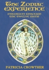 The Zodiac Experience: Initiation through the Twelve Signs Cover Image