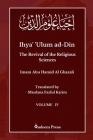 Ihya' 'Ulum ad-Din - The Revival of the Religious Sciences - Vol 4: إحياء علوم ال Cover Image