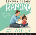 Ramona and Her Father CD By Beverly Cleary, Stockard Channing (Read by) Cover Image