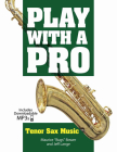 Play with a Pro Tenor Sax Music (Dover Chamber Music Scores) Cover Image