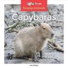 Capybaras (Swamp Animals) By Leo Statts Cover Image