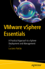 Vmware Vsphere Essentials: A Practical Approach to Vsphere Deployment and Management Cover Image