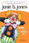 Junie B. Jones #24: BOO...and I MEAN It! Cover Image