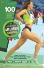 100 exercícios e jogos selecionados de iniciação ao atletismo (corridas) By Telmo Alexandre Perez Dos Santos, Valme Prado Durán Cover Image