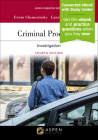 Criminal Procedure: Investigation [Connected eBook with Study Center] (Aspen Casebook) By Erwin Chemerinsky, Laurie L. Levenson Cover Image