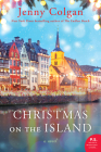 Christmas on the Island: A Novel (Scottish Island of Mure #3) By Jenny Colgan Cover Image