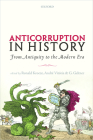Anticorruption in History: From Antiquity to the Modern Era Cover Image