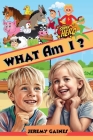 What Am I ?: Amazing, Difficult But Fun Riddles and Brainteasers For Kids featuring Cute Animals and Superheroes and Space. Cover Image