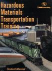Hazardous Materials Transportation Training: Student's Manual Cover Image