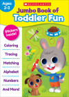 Jumbo Book of Toddler Fun By Scholastic Teaching Resources Cover Image