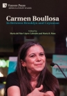 Carmen Boullosa: In Between Brooklyn and Coyoacan (Literary Studies) By María del Mar López-Cabrales (Editor), María R. Matz (Editor) Cover Image