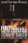 Firefighters: Their Lives in Their Own Words Cover Image