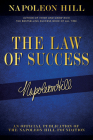 The Law of Success: Napoleon Hill's Writings on Personal Achievement, Wealth and Lasting Success (Official Publication of the Napoleon Hill Foundation) By Napoleon Hill Cover Image