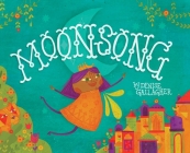 Moonsong: A Musical Tale of Magical Friendships Cover Image