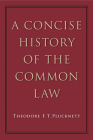 A Concise History of the Common Law By Theodore Plucknett Cover Image