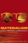 Materialism: Moral and Social Consequences By Abdu'l-Missagh Ghadirian Cover Image