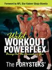 Wild Workout Powerflex: Bring Out the Animal in You By The Forysteks' Cover Image