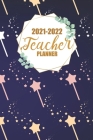 2021-2022 Teacher Planner: Daily Weekly Monthly Planner Yearly Agenda By Funny Lesson Cover Image