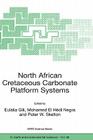 North African Cretaceous Carbonate Platform Systems (NATO Science Series: IV: #28) Cover Image