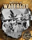 Battle of Waterloo (Great Battles) By John Hamilton Cover Image