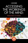 Accessing the Workings of the Mind: From Input to Intake By Li-Ling Chuang Cover Image
