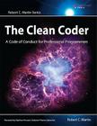 The Clean Coder: A Code of Conduct for Professional Programmers (Robert C. Martin) Cover Image