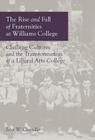 The Rise and Fall of Fraternities at Williams College Cover Image
