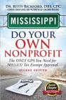 Mississippi Do Your Own Nonprofit: The Only GPS You Need For 501c3 Tax Exempt Approval Cover Image