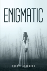 Enigmatic By Sophie Stoddard Cover Image